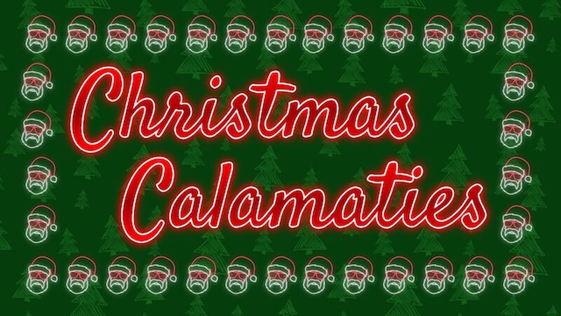 Christmas Calamities